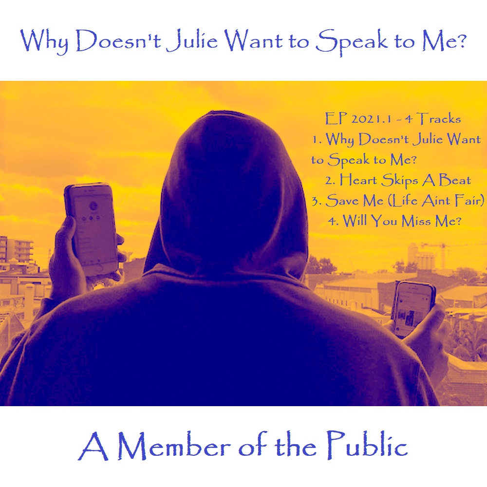 Why doesnt Julie want to speak to me - A Member of the Public
